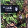 Breeding Beetles - The Substantial Guide by Benjamin Harink